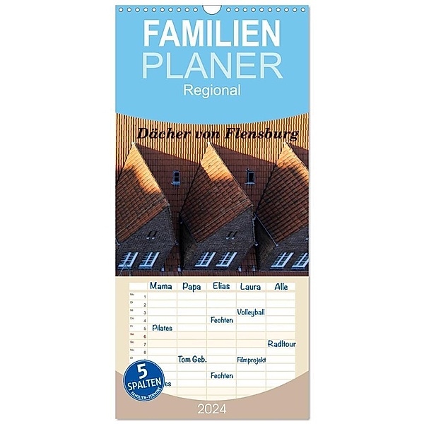 Familienplaner 2024 - Dächer von Flensburg mit 5 Spalten (Wandkalender, 21 x 45 cm) CALVENDO, Malkidam