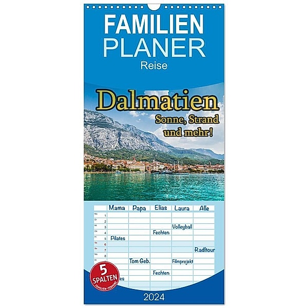 Familienplaner 2024 - Dalmatien - Sonne, Strand und mehr mit 5 Spalten (Wandkalender, 21 x 45 cm) CALVENDO, Jörg Sobottka