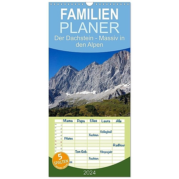 Familienplaner 2024 - Der Dachstein - Massiv in den Alpen mit 5 Spalten (Wandkalender, 21 x 45 cm) CALVENDO, ChriSpa