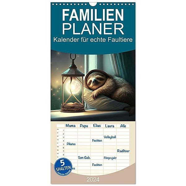 Familienplaner 2024 - Der Kalender für echte Faultiere mit 5 Spalten (Wandkalender, 21 x 45 cm) CALVENDO, artefacti