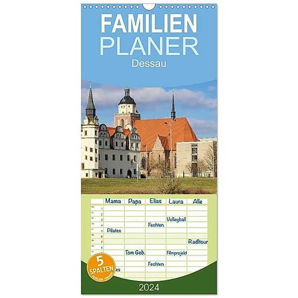 Familienplaner 2024 - Dessau mit 5 Spalten (Wandkalender, 21 x 45 cm) CALVENDO, LianeM