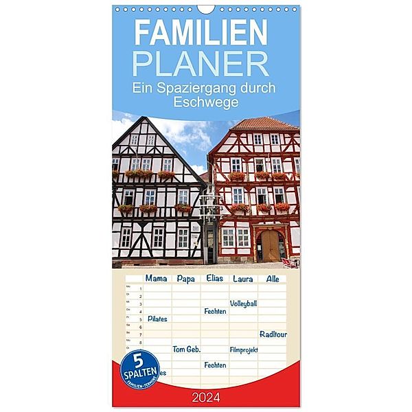 Familienplaner 2024 - Deutschlandreise - Ein Spaziergang durch Eschwege mit 5 Spalten (Wandkalender, 21 x 45 cm) CALVENDO, Gisela Kruse