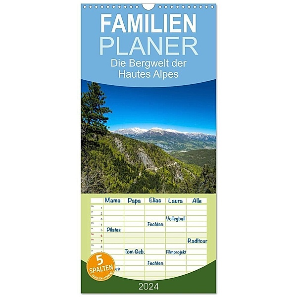 Familienplaner 2024 - Die Bergwelt der Hautes Alpes mit 5 Spalten (Wandkalender, 21 x 45 cm) CALVENDO, Calvendo