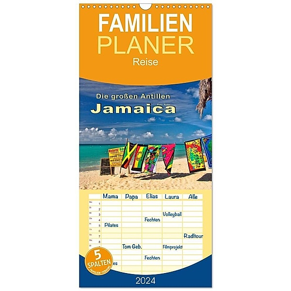 Familienplaner 2024 - Die grossen Antillen - Jamaica mit 5 Spalten (Wandkalender, 21 x 45 cm) CALVENDO, Peter Roder