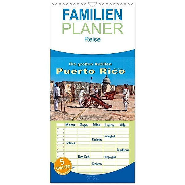Familienplaner 2024 - Die großen Antillen - Puerto Rico mit 5 Spalten (Wandkalender, 21 x 45 cm) CALVENDO, Peter Roder