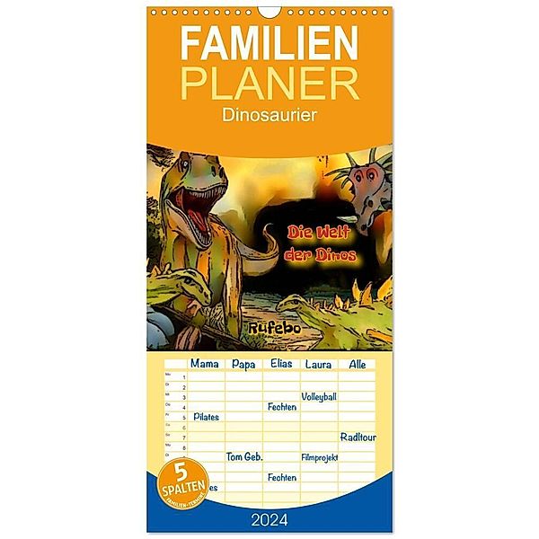 Familienplaner 2024 - Die Welt der Dinos mit 5 Spalten (Wandkalender, 21 x 45 cm) CALVENDO, Rufebo