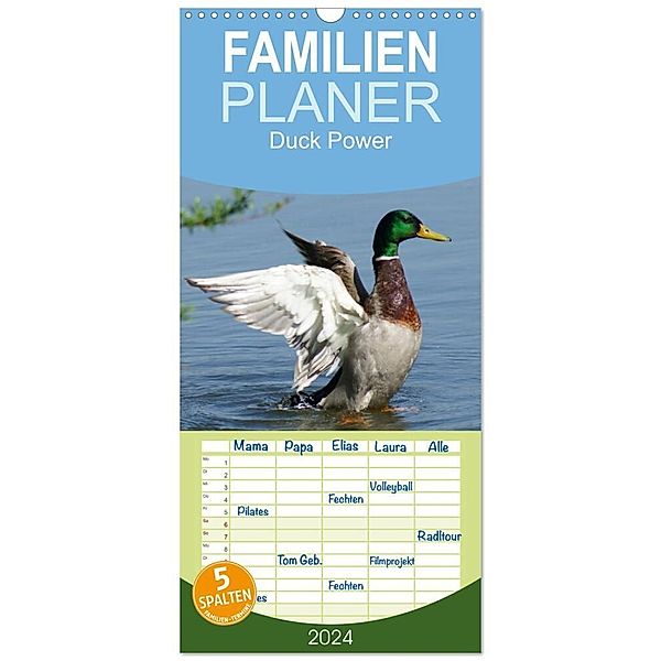 Familienplaner 2024 - Duck Power mit 5 Spalten (Wandkalender, 21 x 45 cm) CALVENDO, Kattobello