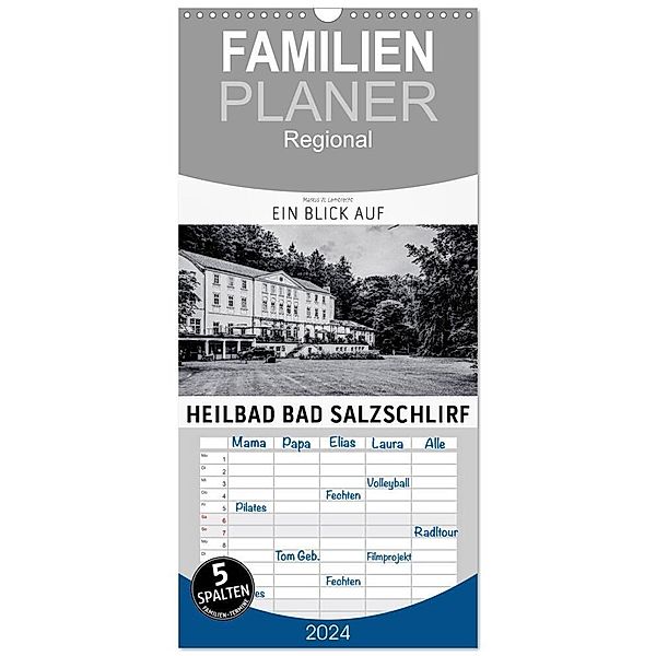 Familienplaner 2024 - Ein Blick auf Heilbad Bad Salzschlirf mit 5 Spalten (Wandkalender, 21 x 45 cm) CALVENDO, Markus W. Lambrecht