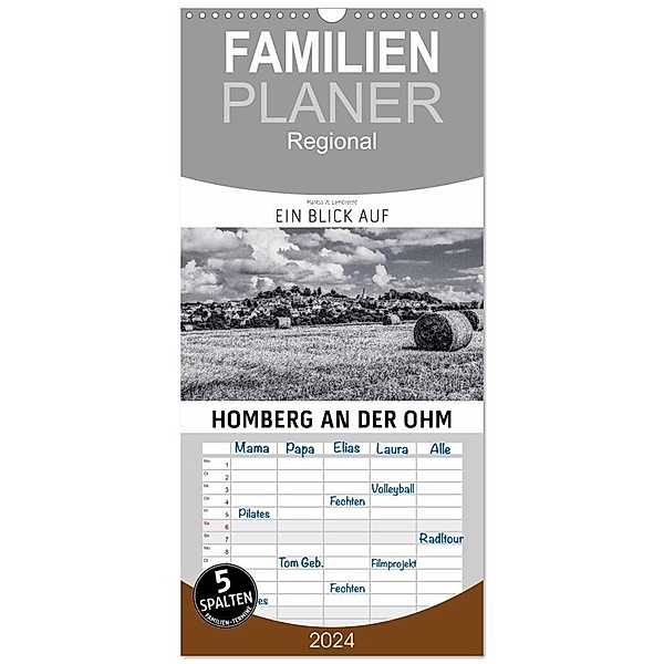 Familienplaner 2024 - Ein Blick auf Homberg an der Ohm mit 5 Spalten (Wandkalender, 21 x 45 cm) CALVENDO, Markus W. Lambrecht