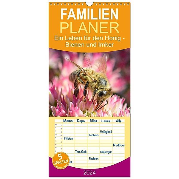 Familienplaner 2024 - Ein Leben für den Honig - Bienen und Imker mit 5 Spalten (Wandkalender, 21 x 45 cm) CALVENDO, Calvendo