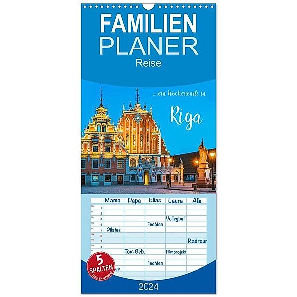 Familienplaner 2024 - Ein Wochenende in Riga mit 5 Spalten (Wandkalender, 21 x 45 cm) CALVENDO, Gunter Kirsch