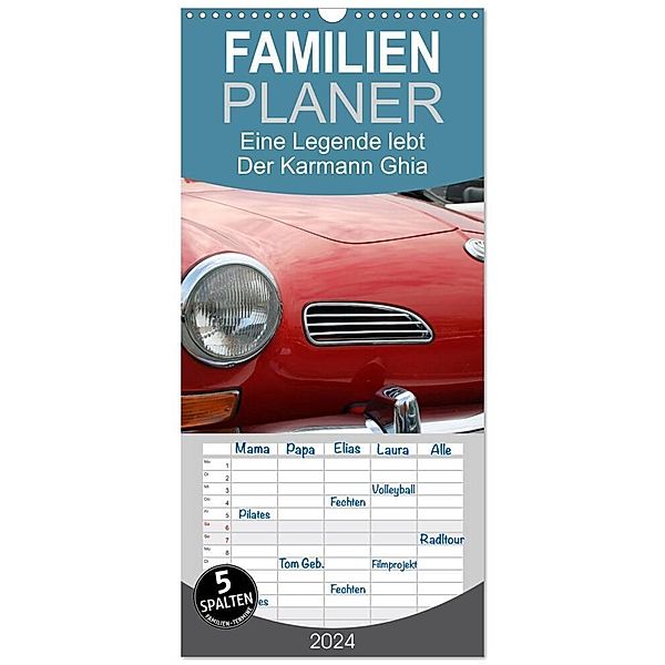 Familienplaner 2024 - Eine Legende lebt. Der Karmann-Ghia mit 5 Spalten (Wandkalender, 21 x 45 cm) CALVENDO, Jörg Sabel