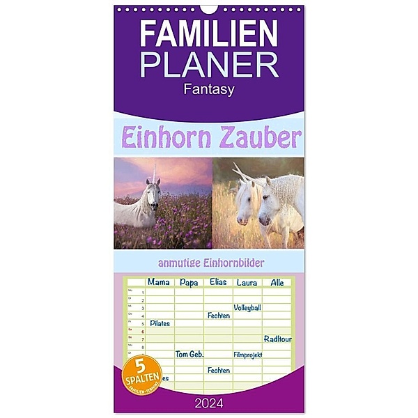 Familienplaner 2024 - Einhorn Zauber - anmutige Einhornbilder mit 5 Spalten (Wandkalender, 21 x 45 cm) CALVENDO, Liselotte Brunner-Klaus