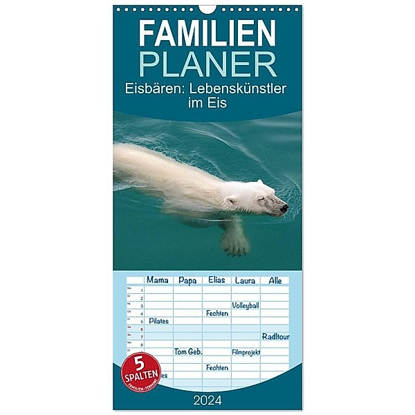 Familienplaner 2024 - Eisbären: Lebenskünstler im Eis mit 5 Spalten (Wandkalender, 21 x 45 cm) CALVENDO, Calvendo