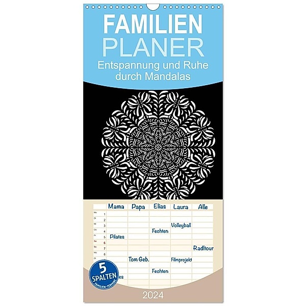 Familienplaner 2024 - Entspannung und Ruhe durch Mandalas mit 5 Spalten (Wandkalender, 21 x 45 cm) CALVENDO, Heike Langenkamp