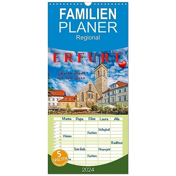 Familienplaner 2024 - Erfurt - meine Stadt mit viel Herz mit 5 Spalten (Wandkalender, 21 x 45 cm) CALVENDO, Peter Roder