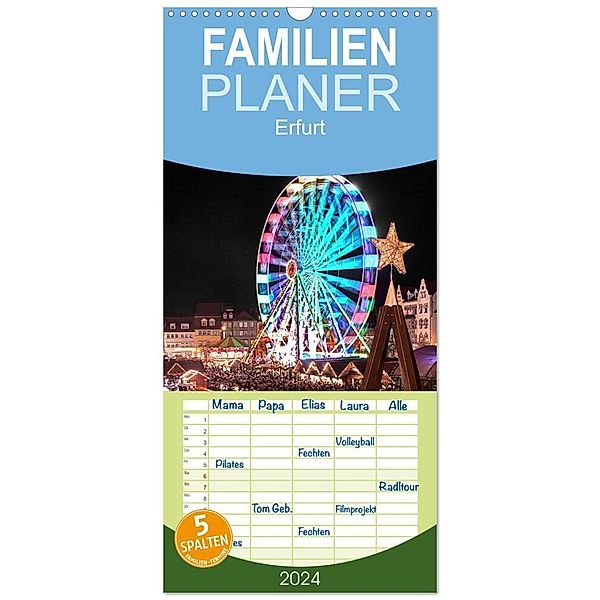 Familienplaner 2024 - Erfurt mit 5 Spalten (Wandkalender, 21 x 45 cm) CALVENDO, Christian Hallweger