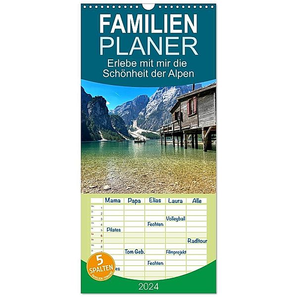 Familienplaner 2024 - Erlebe mit mir die Schönheit der Alpen mit 5 Spalten (Wandkalender, 21 x 45 cm) CALVENDO, Calvendo, Nadine Büscher