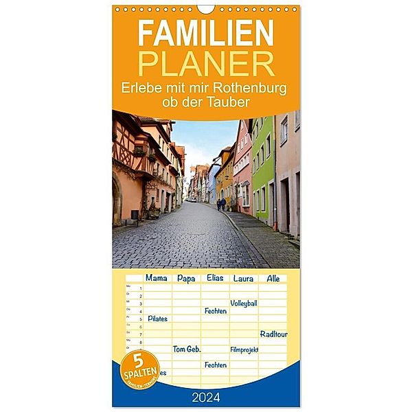 Familienplaner 2024 - Erlebe mit mir Rothenburg ob der Tauber mit 5 Spalten (Wandkalender, 21 x 45 cm) CALVENDO, Nadine Büscher