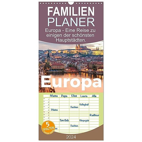 Familienplaner 2024 - Europa - Eine Reise zu einigen der schönsten Hauptstädten. mit 5 Spalten (Wandkalender, 21 x 45 cm) CALVENDO, M. Scott