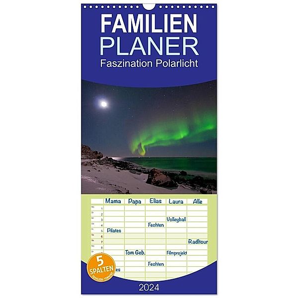 Familienplaner 2024 - Faszination Polarlicht mit 5 Spalten (Wandkalender, 21 x 45 cm) CALVENDO, Dr. Oliver Schwenn