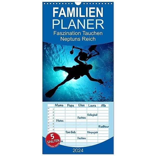 Familienplaner 2024 - Faszination Tauchen - Neptuns Reich mit 5 Spalten (Wandkalender, 21 x 45 cm) CALVENDO, Elisabeth Stanzer