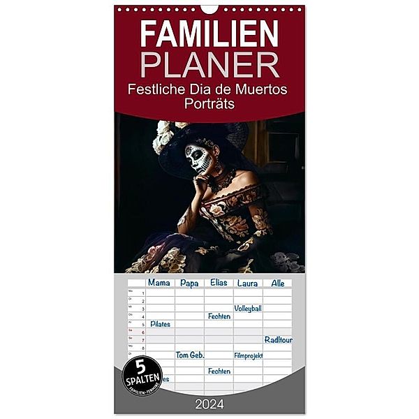 Familienplaner 2024 - Festliche Dia de Muertos Porträts mit 5 Spalten (Wandkalender, 21 x 45 cm) CALVENDO, Anja Frost