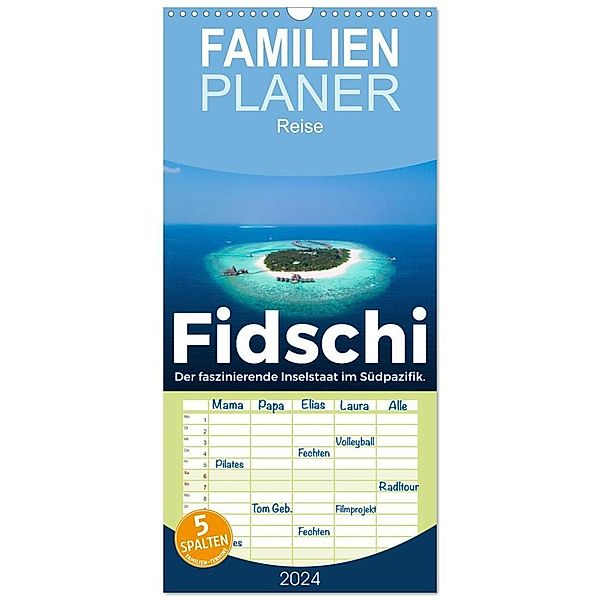 Familienplaner 2024 - Fidschi - Der faszinierende Inselstaat im Südpazifik. mit 5 Spalten (Wandkalender, 21 x 45 cm) CALVENDO, M. Scott