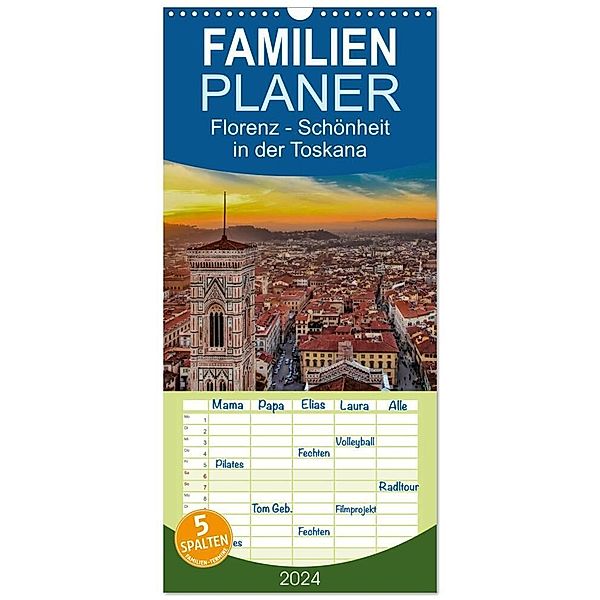 Familienplaner 2024 - Florenz - Schönheit in der Toskana mit 5 Spalten (Wandkalender, 21 x 45 cm) CALVENDO, Peter Roder