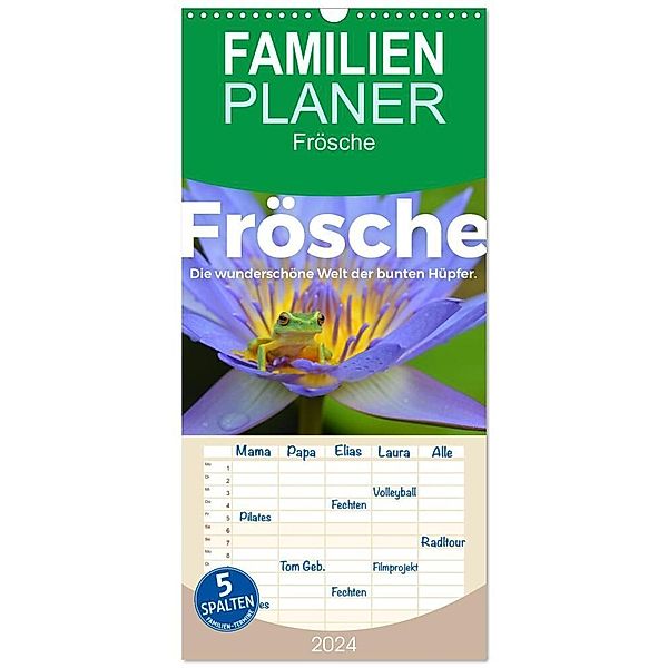 Familienplaner 2024 - Frösche - Die wunderschöne Welt der bunten Hüpfer. mit 5 Spalten (Wandkalender, 21 x 45 cm) CALVENDO, M. Scott