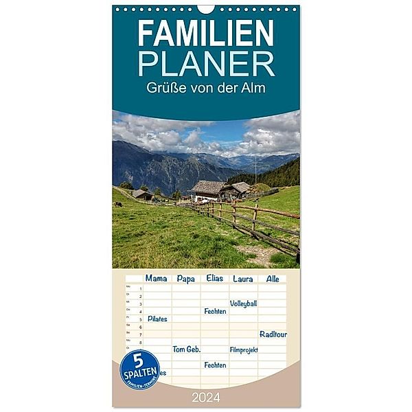 Familienplaner 2024 - Grüße von der Alm mit 5 Spalten (Wandkalender, 21 x 45 cm) CALVENDO, Christine Wirges