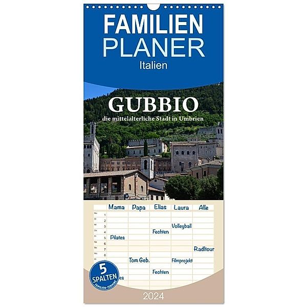 Familienplaner 2024 - Gubbio - die mittelalterliche Stadt in Umbrien mit 5 Spalten (Wandkalender, 21 x 45 cm) CALVENDO, Anke van Wyk - www.germanpix.net