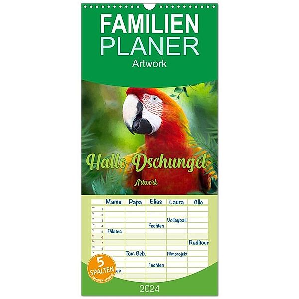 Familienplaner 2024 - Hallo Dschungel - Artwork mit 5 Spalten (Wandkalender, 21 x 45 cm) CALVENDO, Liselotte Brunner-Klaus