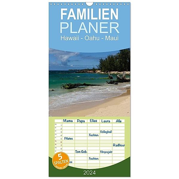 Familienplaner 2024 - Hawaii - Oahu - Maui mit 5 Spalten (Wandkalender, 21 x 45 cm) CALVENDO, Rolf-Dieter Hitzbleck