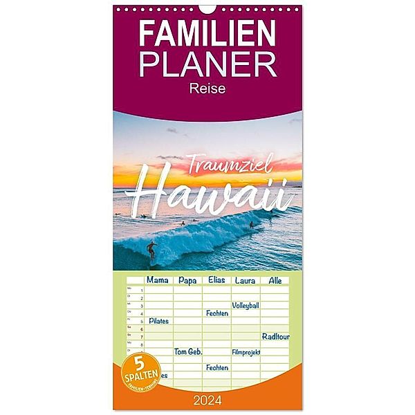 Familienplaner 2024 - Hawaii Traumziel mit 5 Spalten (Wandkalender, 21 x 45 cm) CALVENDO, M. Scott