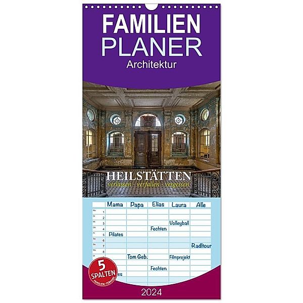 Familienplaner 2024 - Heilstätten - verlassen und vergessen mit 5 Spalten (Wandkalender, 21 x 45 cm) CALVENDO, Peter Kersten