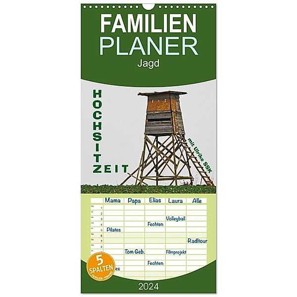 Familienplaner 2024 - HochsitzZEIT mit Ulrike SSK mit 5 Spalten (Wandkalender, 21 x 45 cm) CALVENDO, Ulrike Schaller-Scholz-Koenen