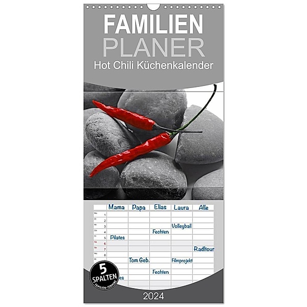 Familienplaner 2024 - Hot Chili Küchen Kalender mit 5 Spalten (Wandkalender, 21 x 45 cm) CALVENDO, Tanja Riedel
