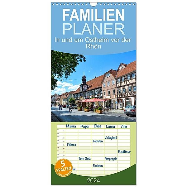 Familienplaner 2024 - In und um Ostheim vor der Rhön mit 5 Spalten (Wandkalender, 21 x 45 cm) CALVENDO, Claudia Evans