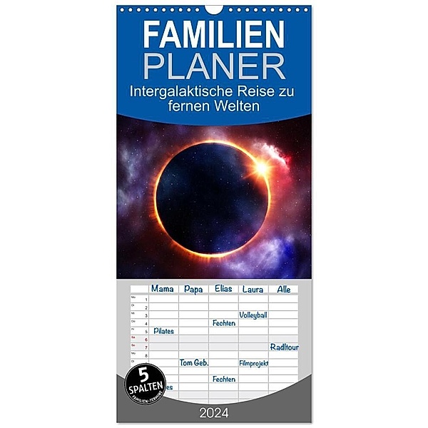 Familienplaner 2024 - Intergalaktische Reise zu fernen Welten mit 5 Spalten (Wandkalender, 21 x 45 cm) CALVENDO, Markus Gann (magann)