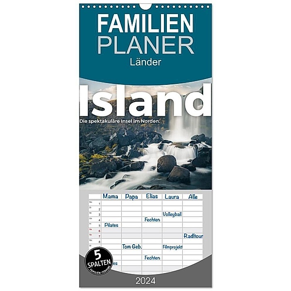 Familienplaner 2024 - Island - Die spektakuläre Insel im Norden. mit 5 Spalten (Wandkalender, 21 x 45 cm) CALVENDO, M. Scott