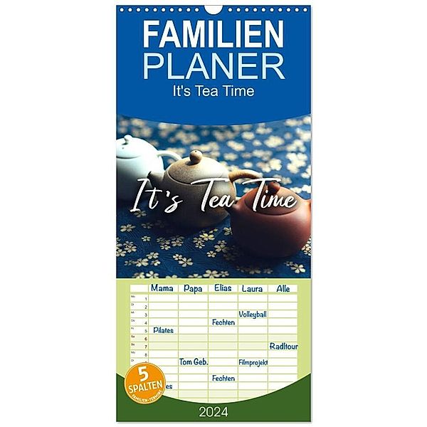 Familienplaner 2024 - It's Tea Time mit 5 Spalten (Wandkalender, 21 x 45 cm) CALVENDO, SF