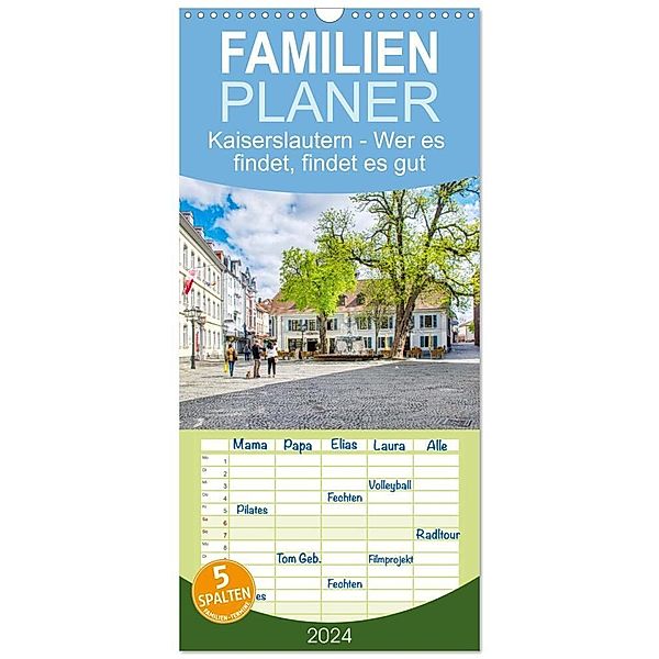 Familienplaner 2024 - Kaiserslautern - Wer es findet, findet es gut mit 5 Spalten (Wandkalender, 21 x 45 cm) CALVENDO, Thomas Bartruff