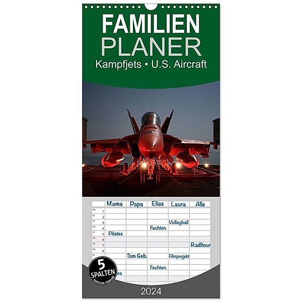 Familienplaner 2024 - Kampfjets - U.S. Aircraft mit 5 Spalten (Wandkalender, 21 x 45 cm) CALVENDO, Elisabeth Stanzer