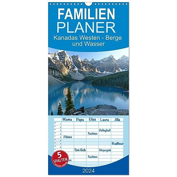 Familienplaner 2024 - Kanadas Westen - Berge und Wasser mit 5 Spalten (Wandkalender, 21 x 45 cm) CALVENDO, Alexa Gothe