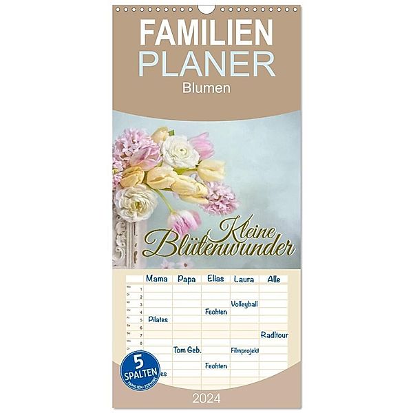 Familienplaner 2024 - Kleine Blütenwunder mit 5 Spalten (Wandkalender, 21 x 45 cm) CALVENDO, Lizzy Pe