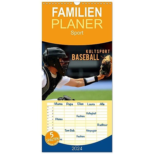 Familienplaner 2024 - Kultsport Baseball mit 5 Spalten (Wandkalender, 21 x 45 cm) CALVENDO, Renate Bleicher