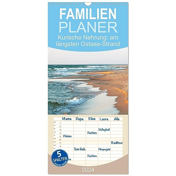 Familienplaner 2024 - Kurische Nehrung: am längsten Ostsee-Strand mit 5 Spalten (Wandkalender, 21 x 45 cm) CALVENDO, Susanne Vieser
