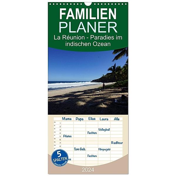 Familienplaner 2024 - La Réunion - Paradies im indischen Ozean mit 5 Spalten (Wandkalender, 21 x 45 cm) CALVENDO, Karsten Löwe