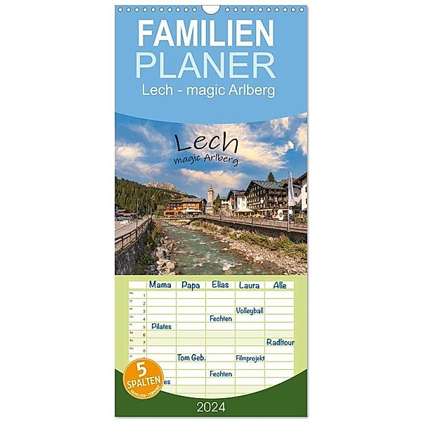 Familienplaner 2024 - Lech - magic Arlberg mit 5 Spalten (Wandkalender, 21 x 45 cm) CALVENDO, Ulrich Männel